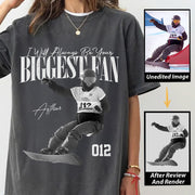 I'll Always Be Your Biggest Fan - Washed Tee Retro Bootleg Shirt For Snowboarding A2110 T24