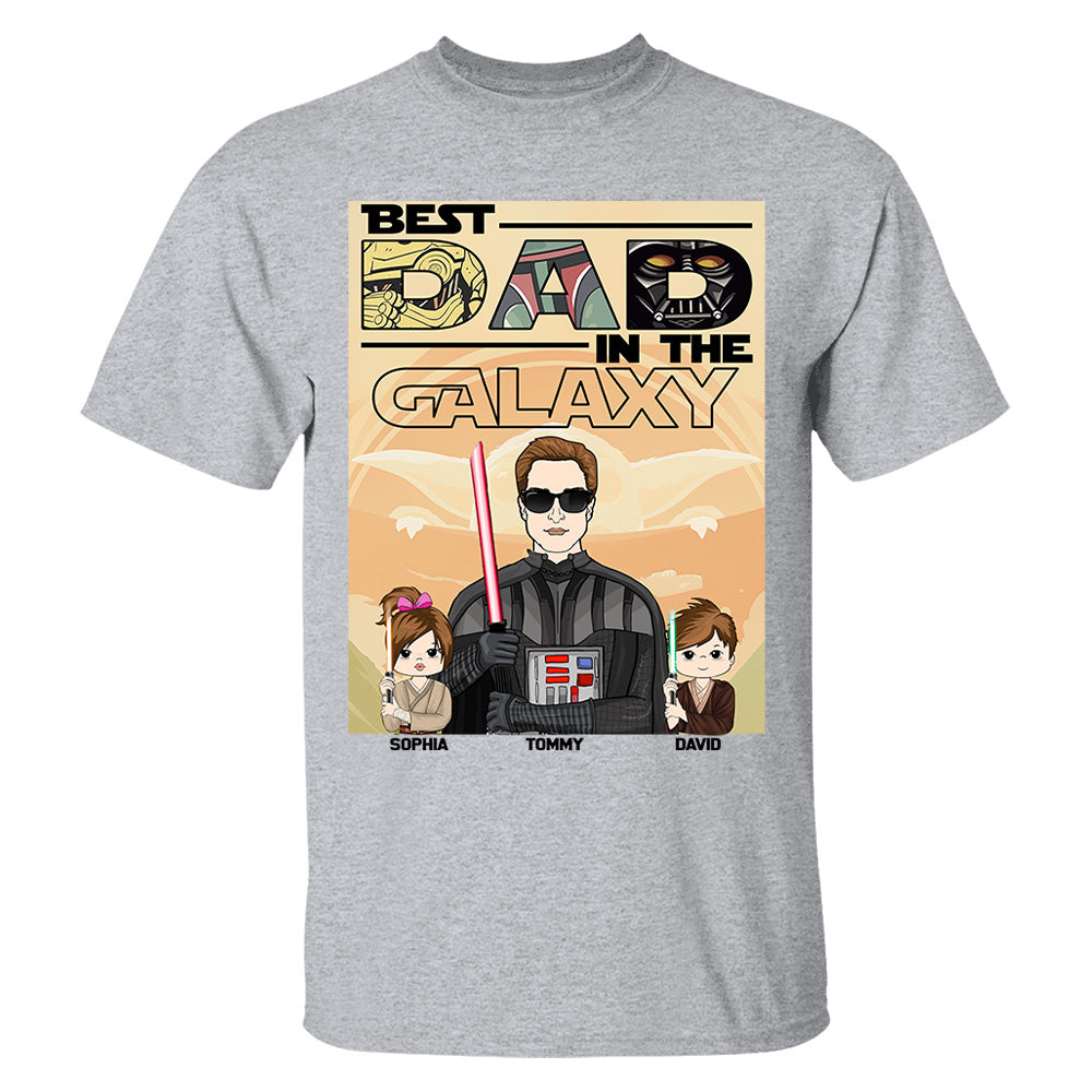 Best Dad In The Galaxy - Personalized Shirt For Dad Grandpa NA04 Hv01