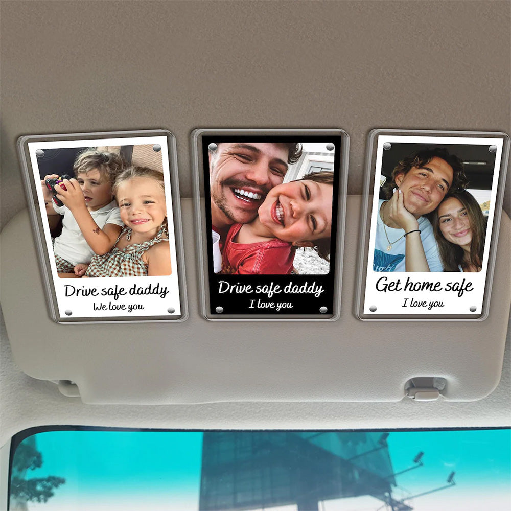 Personalized Father's Day Gift For Dad, Custom Dad And Son Photo Car Visor Clip, Dad And Daughter Gifts, Drive Safe Daddy Photo Visor Clip Pt99