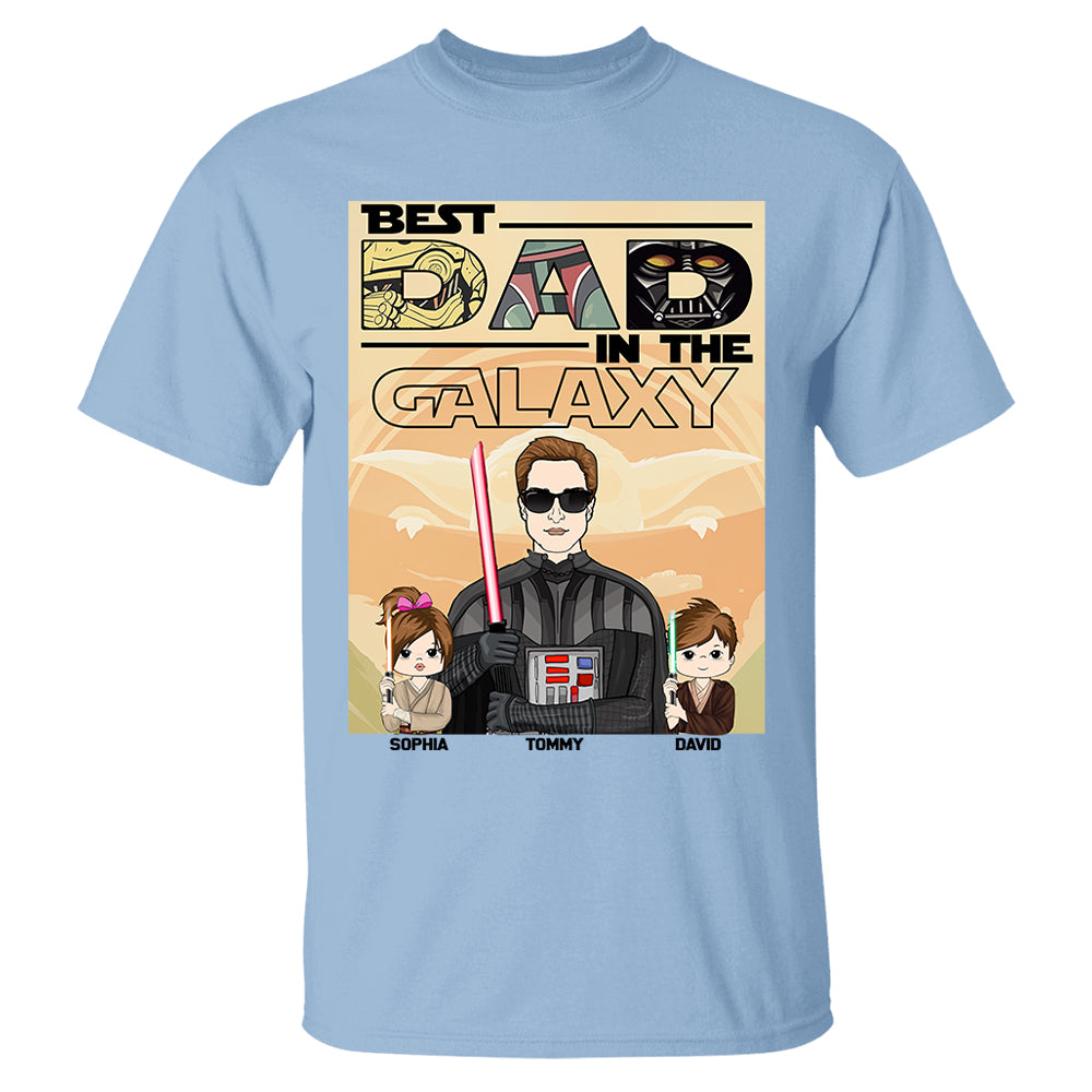 Best Dad In The Galaxy - Personalized Shirt For Dad Grandpa NA04 Hv01