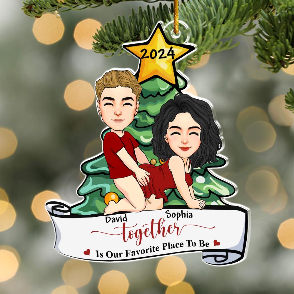 Together Is Our Favorite Place To Be Personalized Acrylic Ornament For Couple