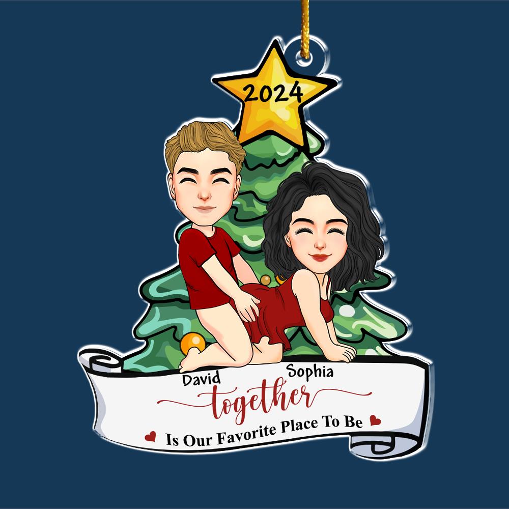 Together Is Our Favorite Place To Be Personalized Acrylic Ornament For Couple