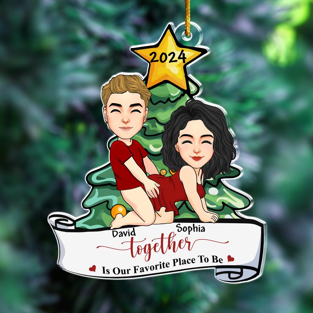 Together Is Our Favorite Place To Be Personalized Acrylic Ornament For Couple
