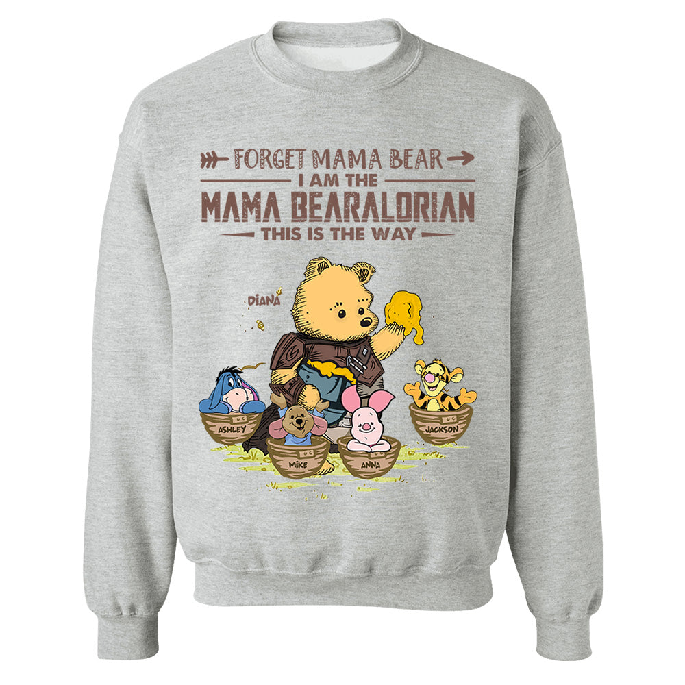 Forget Mama Bear - The Mama Bearalorian This Is The Way - Personalized Shirt For Mom Custom Nickname With Kids Gift