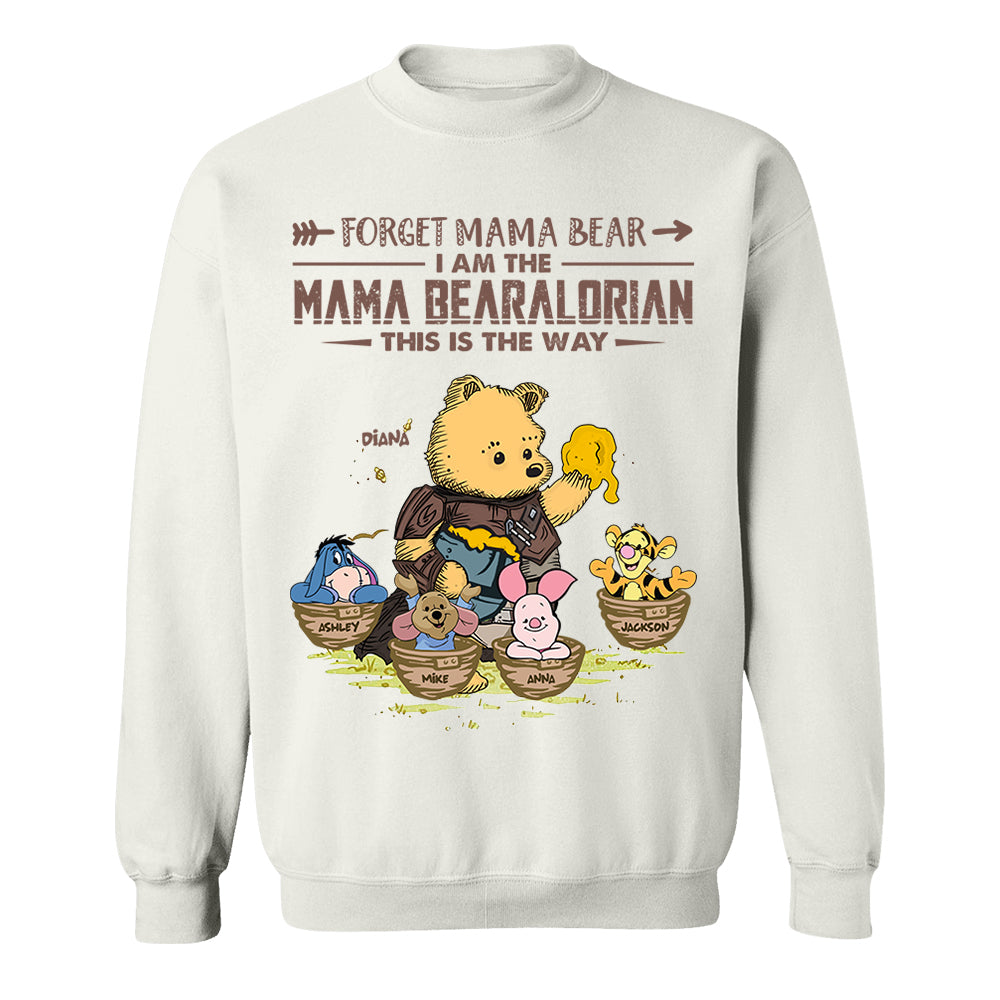 Forget Mama Bear - The Mama Bearalorian This Is The Way - Personalized Shirt For Mom Custom Nickname With Kids Gift
