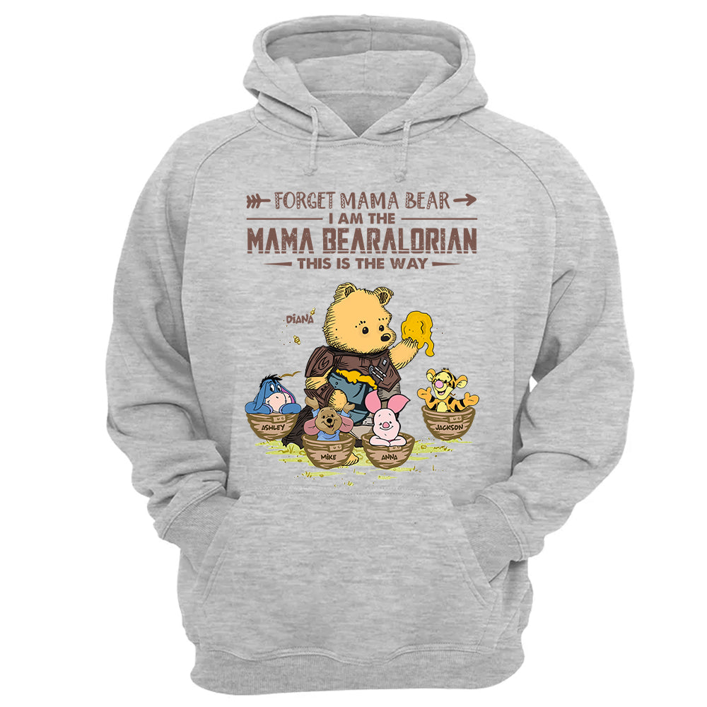 Forget Mama Bear - The Mama Bearalorian This Is The Way - Personalized Shirt For Mom Custom Nickname With Kids Gift