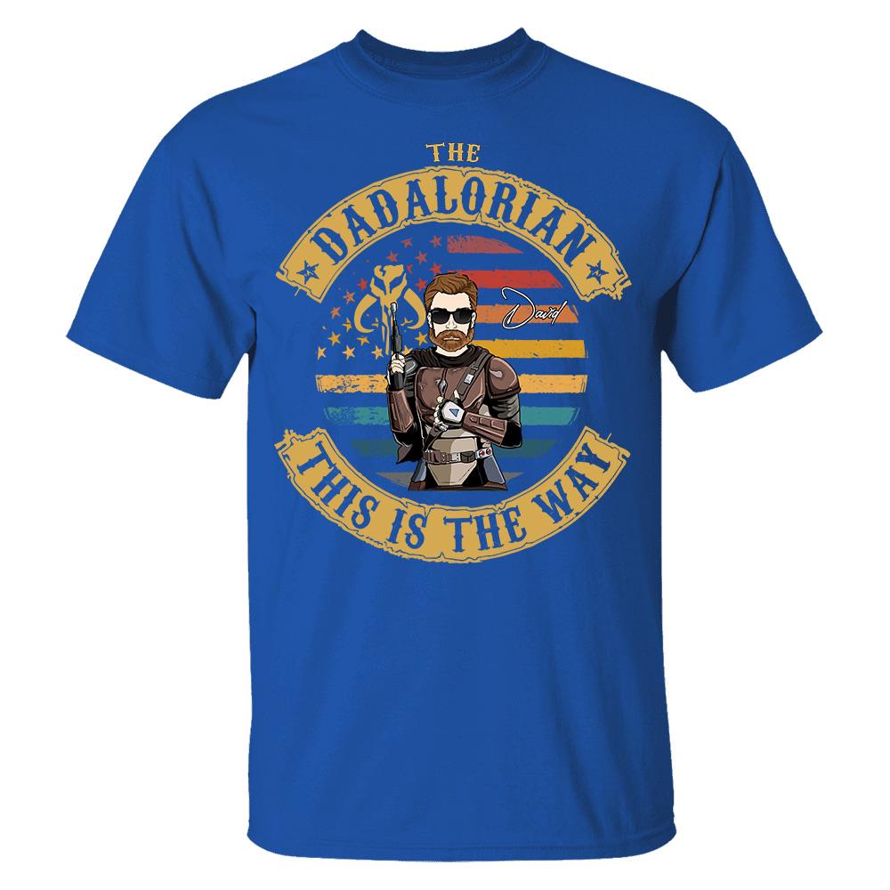 The Dadalorian This Is The Way - Personalized Shirt Custom Nickname Gift For Dad T1807 Hv01