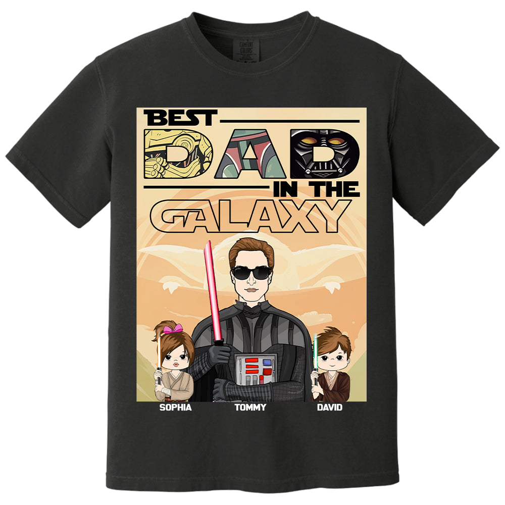 Best Dad In The Galaxy - Personalized Shirt For Dad Grandpa NA04 Hv01