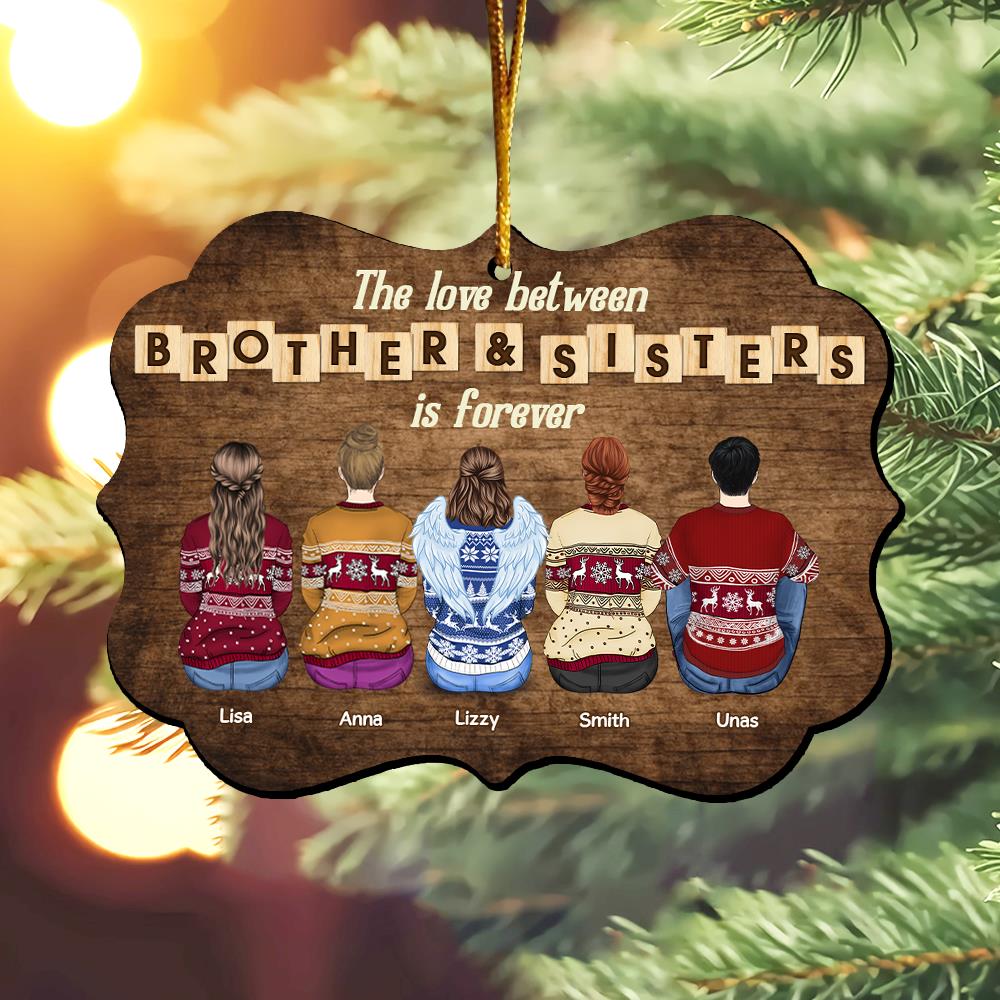 Personalized Brothers & Sisters Forever Wooden Ornament - Perfect Gift for Siblings, Memorial Keepsake Nh00
