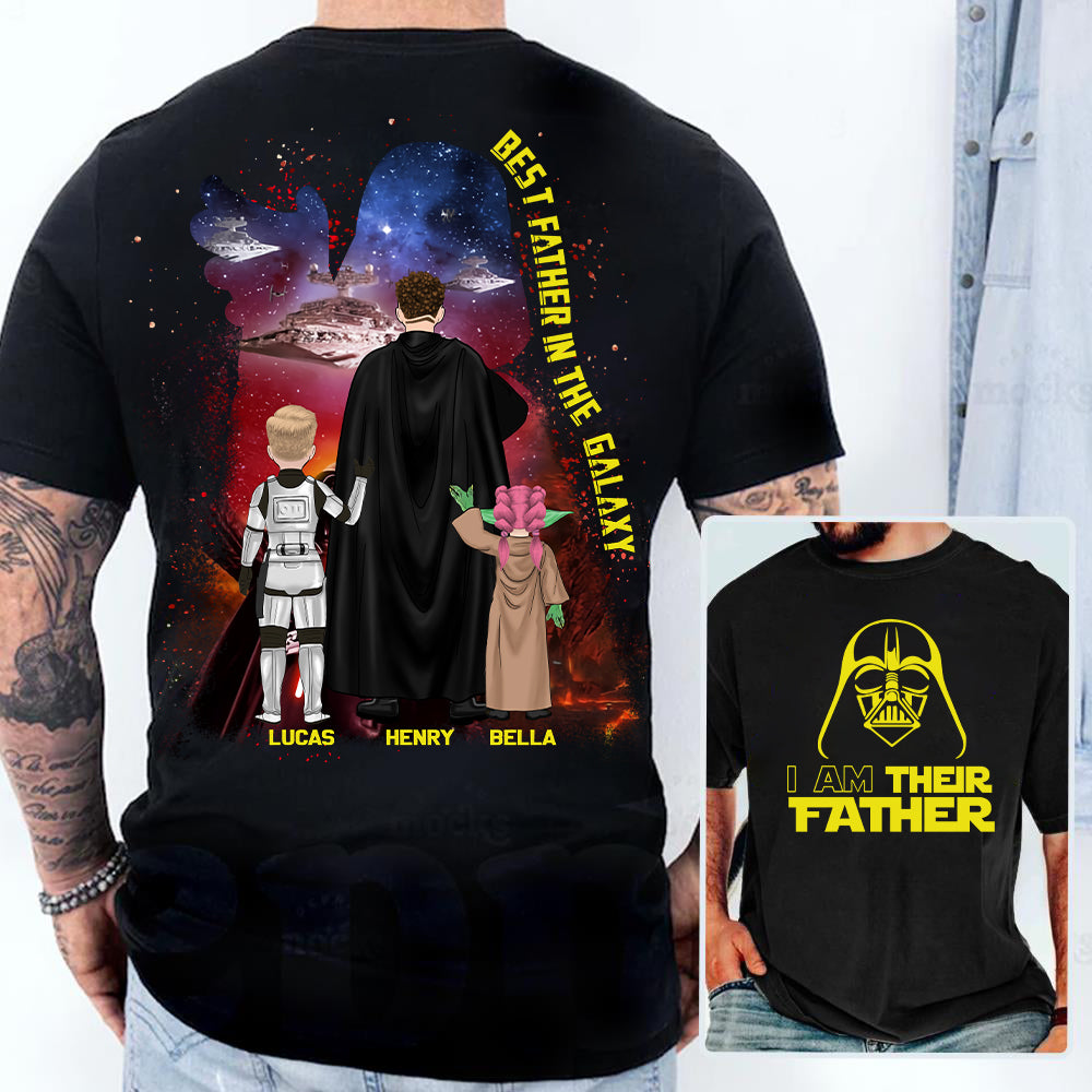 Custom I Am Their Father Shirt - Best Dad Ever - Father's Day Personalized Shirt