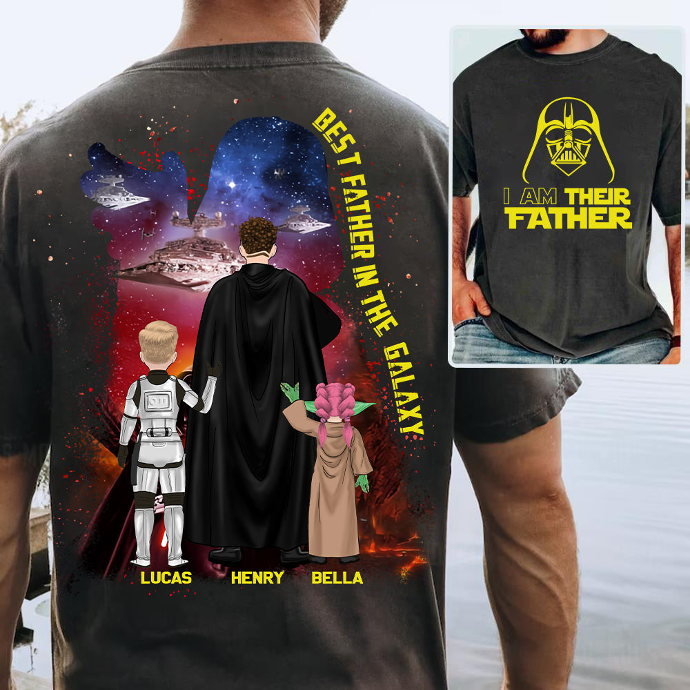 Custom I Am Their Father Shirt - Best Dad Ever - Father's Day Personalized Shirt