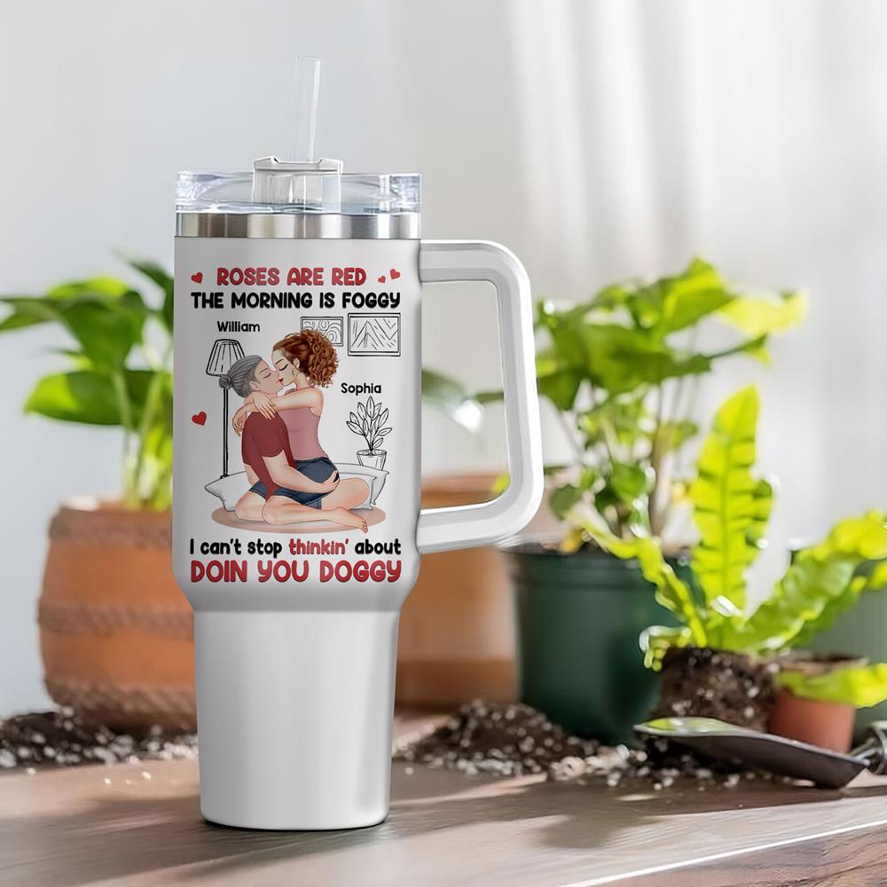 Roses Are Red, The Morning Is Foggy - Couple Personalized Custom 40oz Stainless Steel Tumbler - Christmas Gift For Husband Wife, Anniversary Nh00