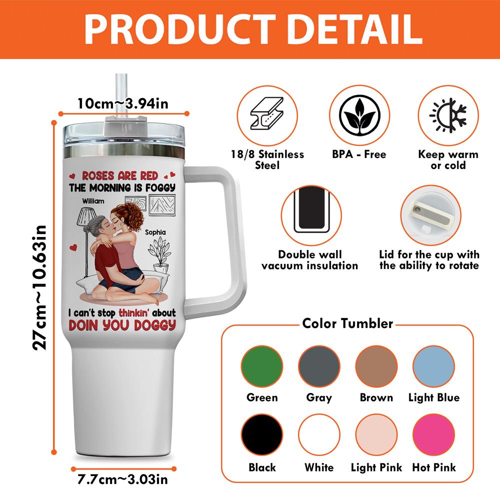 Roses Are Red, The Morning Is Foggy - Couple Personalized Custom 40oz Stainless Steel Tumbler - Christmas Gift For Husband Wife, Anniversary Nh00