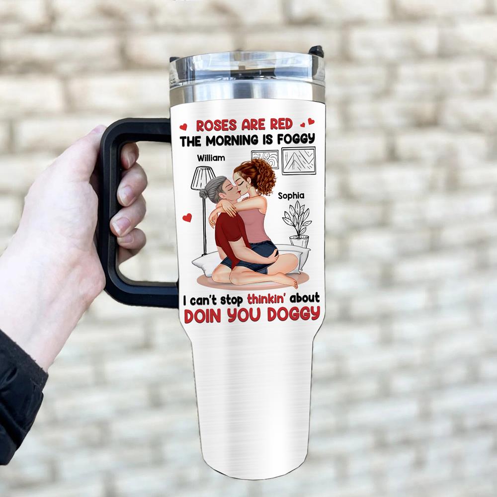 Roses Are Red, The Morning Is Foggy - Couple Personalized Custom 40oz Stainless Steel Tumbler - Christmas Gift For Husband Wife, Anniversary Nh00