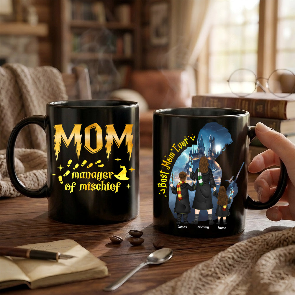 Custom Manager Of Mischief Mom Mug, Best Mom Ever Mug, Magical Mom Mug, Mama Mug, Fantastic Mama Mug, Mother's Day Gift For Mom(NV01)