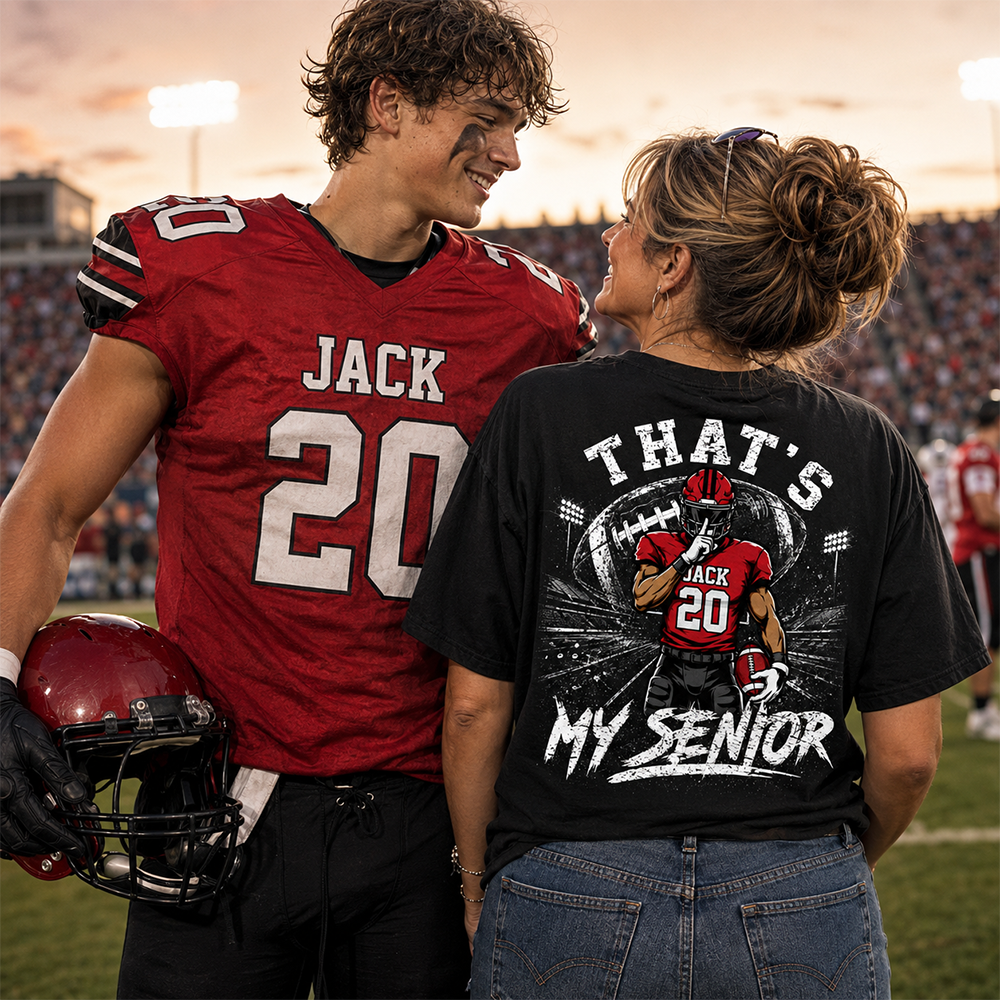 Personalized That's My Senior Football Mom Shirt, Custom Sports Mom Gameday Shirt T1807 Hv01