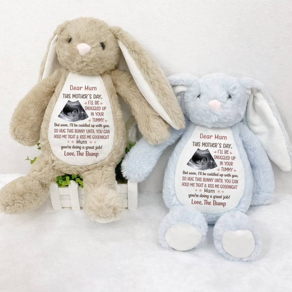 Custom Photo This Mother's Day I'll Be Snuggled Up In Your Tummy - Personalized Soft Toy Bunny Pt99