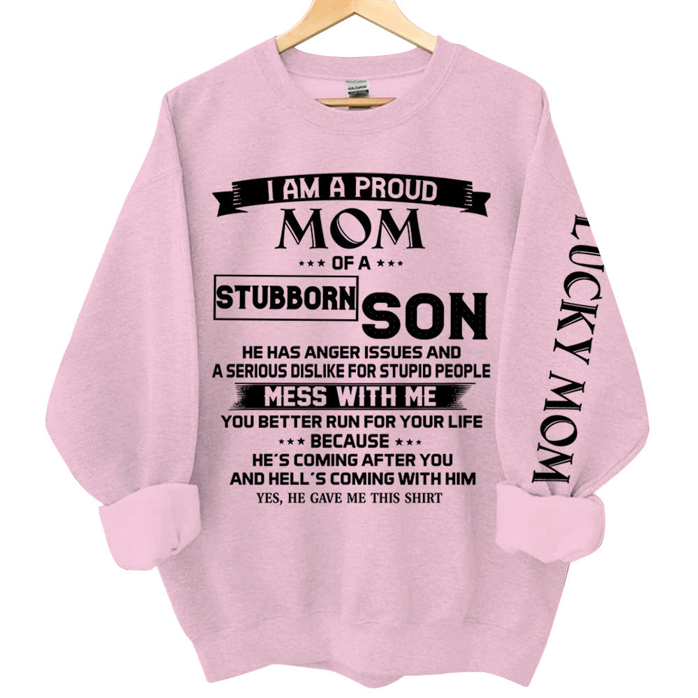 I Am A Proud Mom Of A Stubborn Son Shirts Gift For Mom