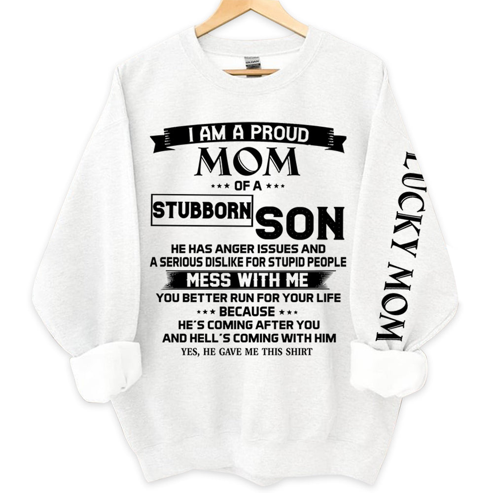 I Am A Proud Mom Of A Stubborn Son Shirts Gift For Mom