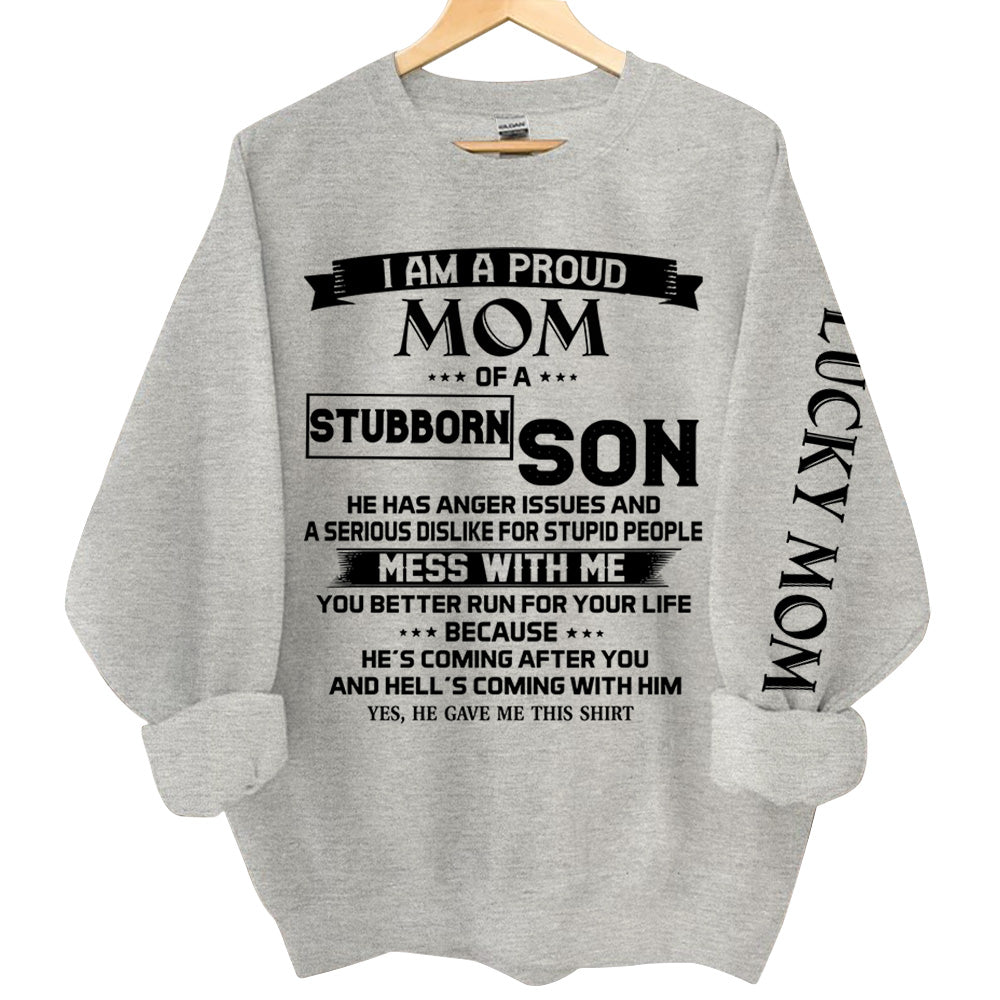 I Am A Proud Mom Of A Stubborn Son Shirts Gift For Mom