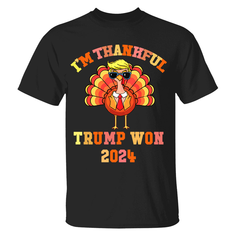 Make Thanksgiving Great Again I'm Thankful Trump Won Thanksgiving Shirts Nh00