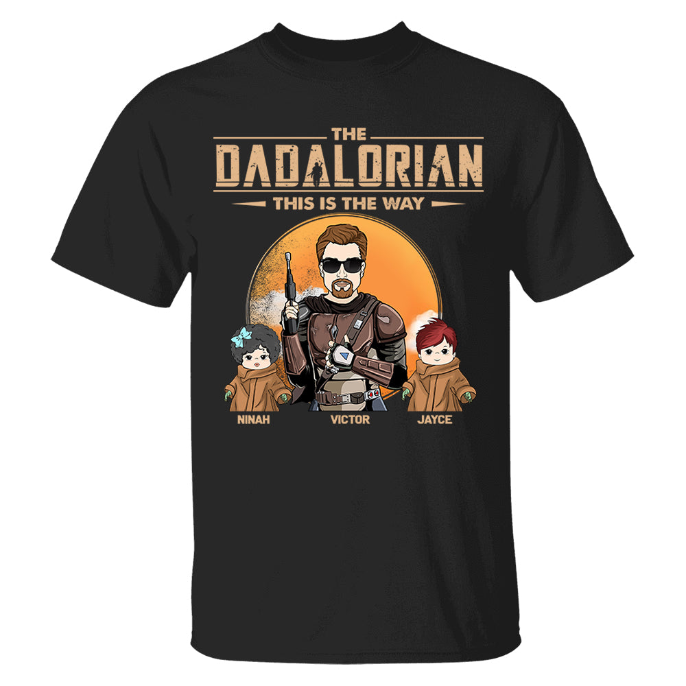 The Dadalorian This Is The Way Shirt, Father's Day Custom Shirt, Gift For Dad