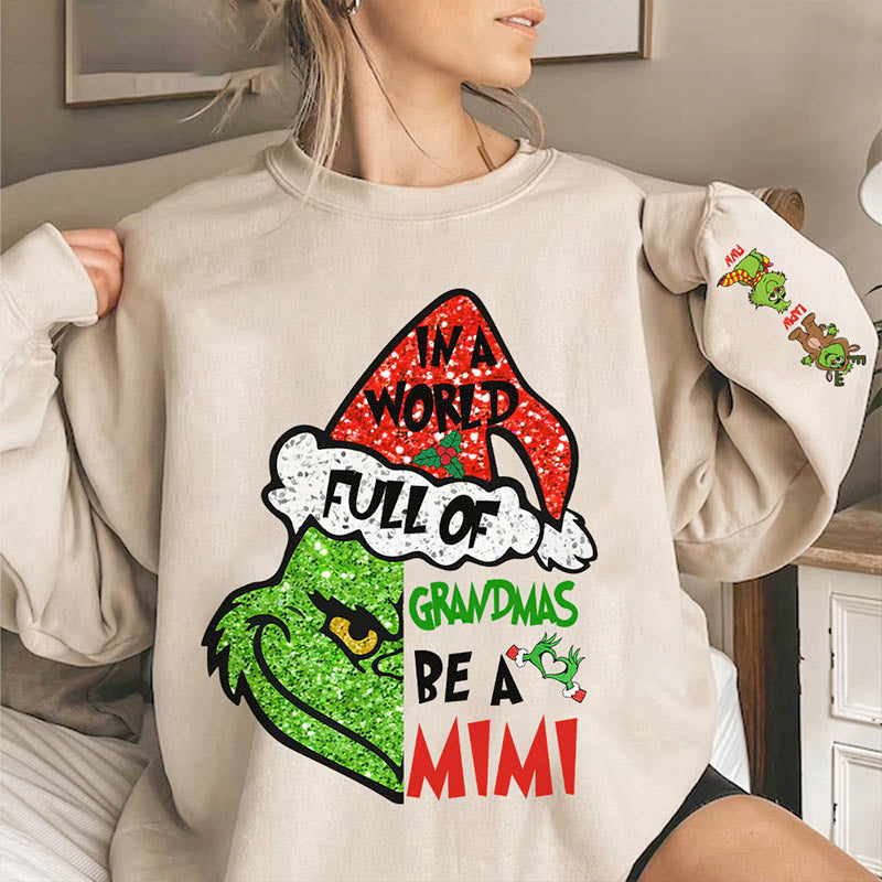 In A World Full Of Grandmas Be A MIMI Shirt- Custom Shirt For Grandma With Kids Name On Sleeves NA04
