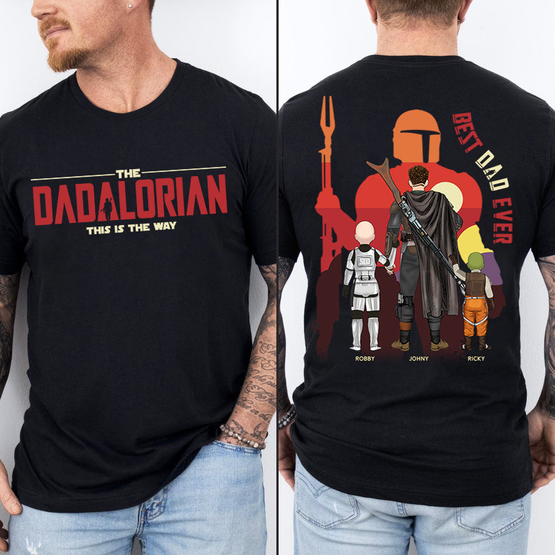 The Dadalorian This Is The Way, Best Dad Ever - Personalized Shirt Gift For Dad HIXX