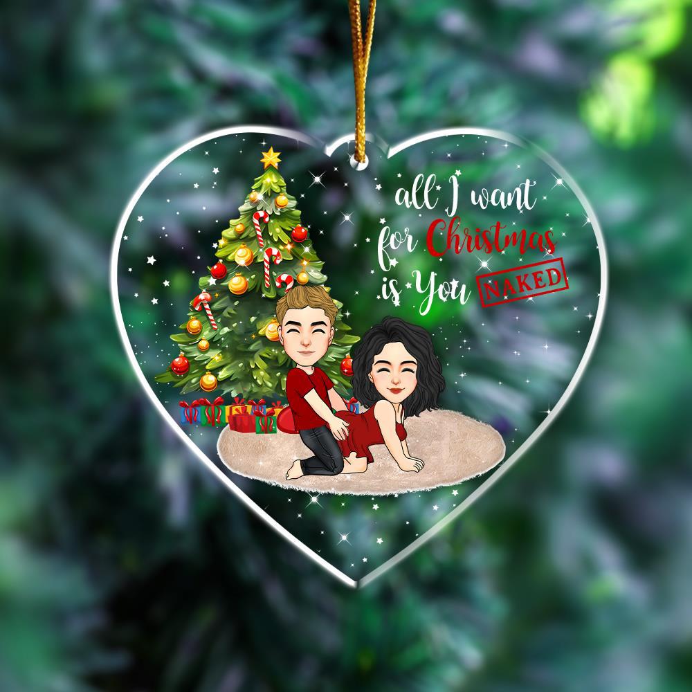 All I Want For Christmas Is You Naked Acrylic Ornament For Couple