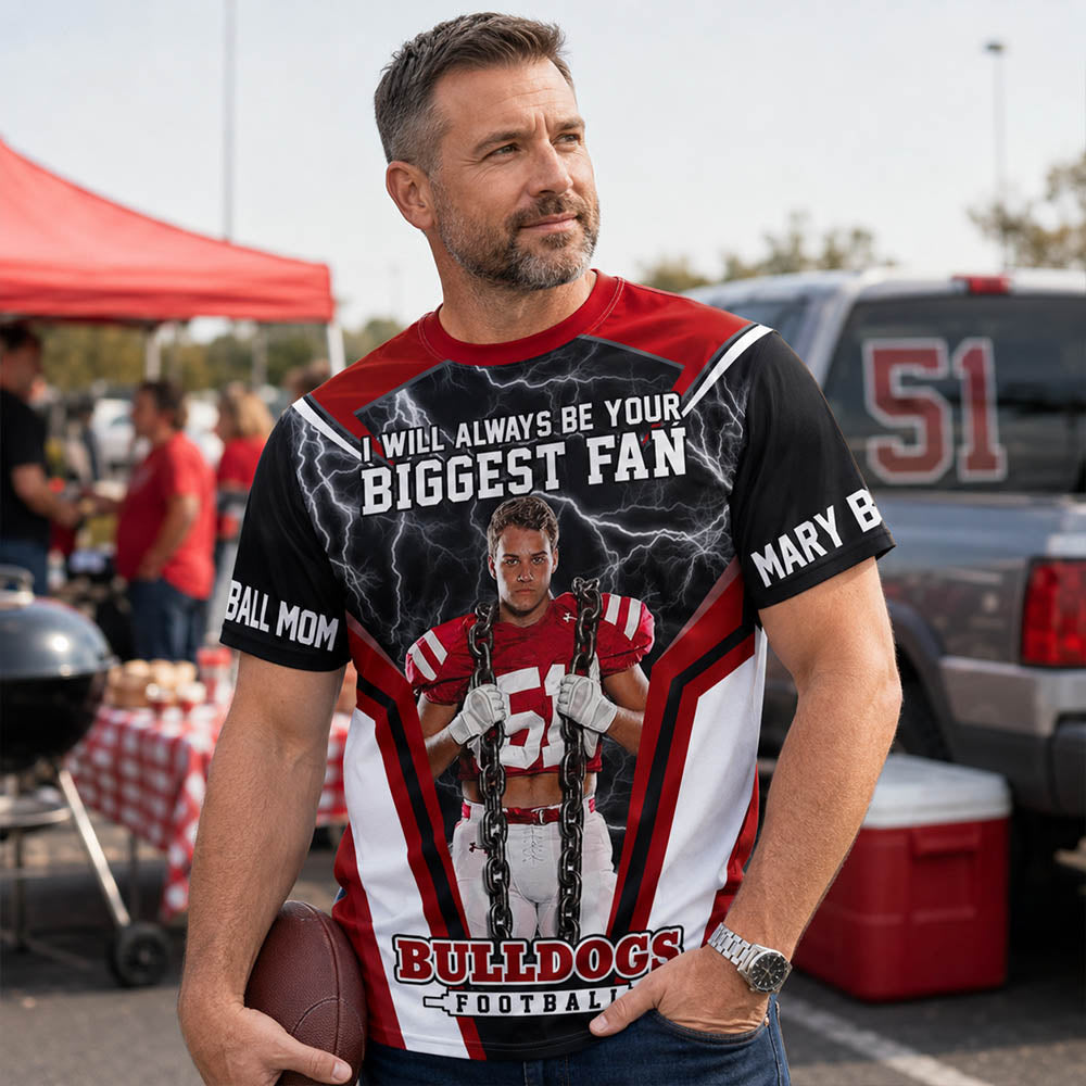 I Will Always Be Your Biggest Fan Vr3 Personalized All Over Print Shirt For Football Mom Grandma Sport Family H2511