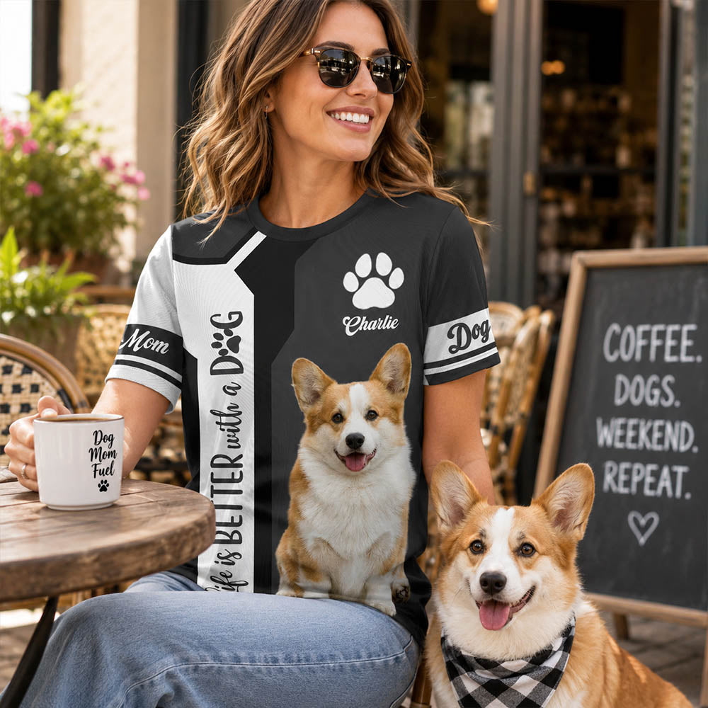 Life Is Better With A Dog, Welsh Corgi, Personalized Dog Mom Dog Dad Shirt, Gift For Dog Lover T1807