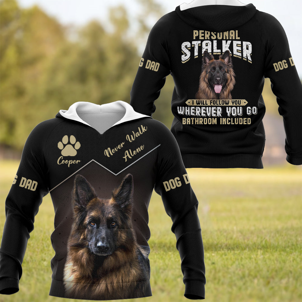 Personal Stalker I Will Follow You Wherever You Go Funny Shirt Custom Photo Dog Gift For Dog Lover T1807