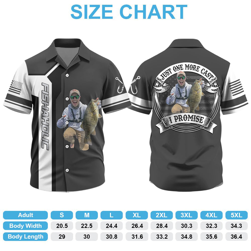 Just One More Cast I Promise - Personalized Upload Fishing Photo For Fishing Lovers Hawaiian Shirt Hv01