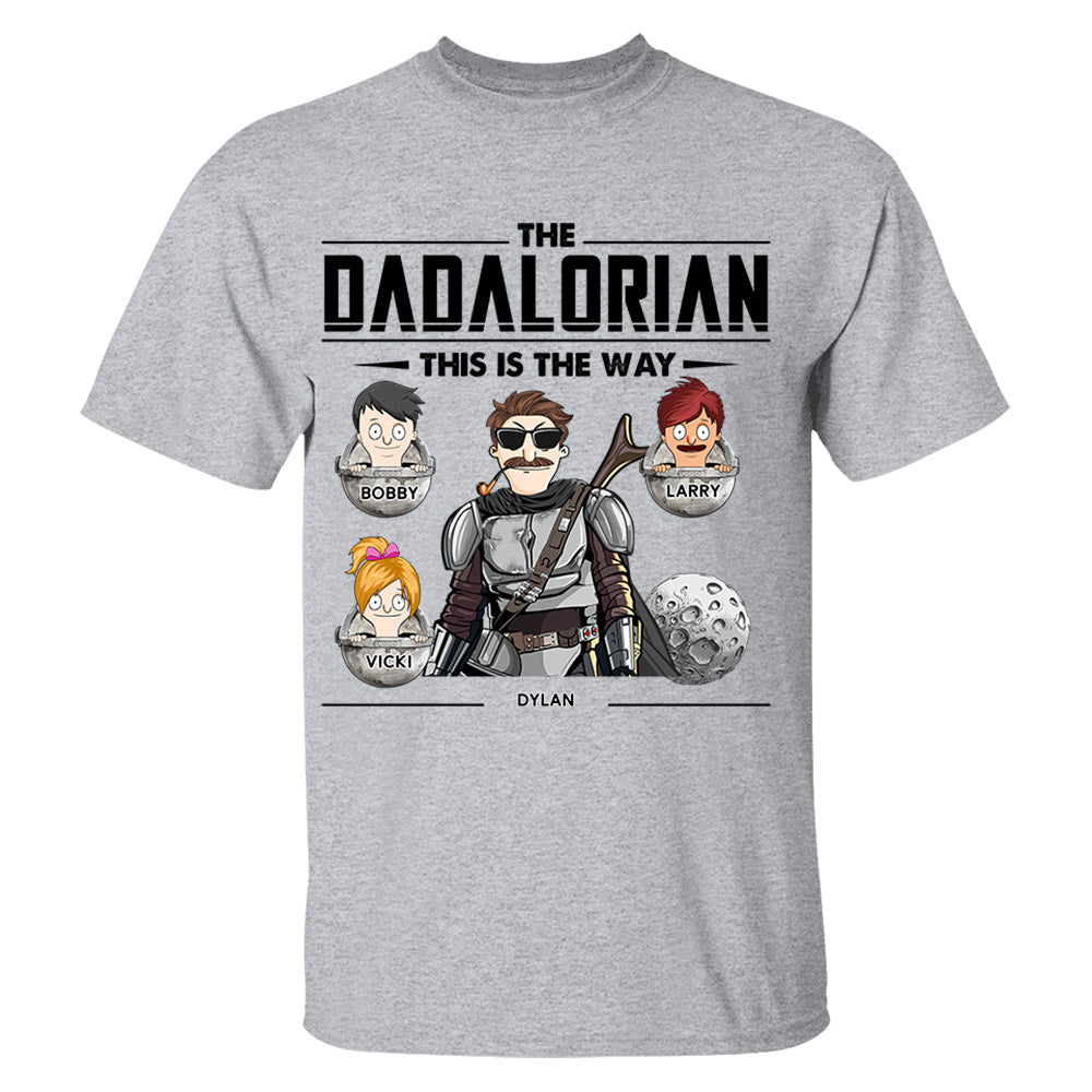 The Dadalorian This Is The Way Personalized Shirt - Best Father's Day Gift for Dad and Papa