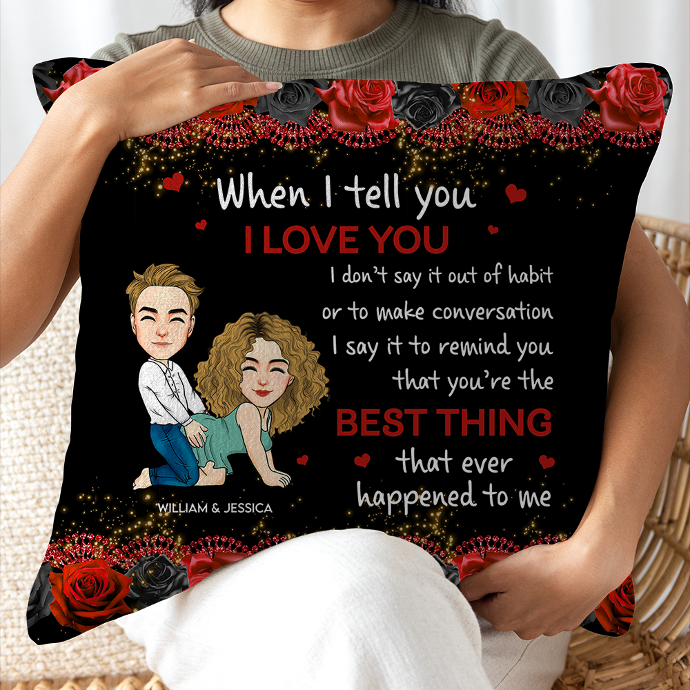 The Best Thing That Happened To Me - Personalized Pillow Pa00