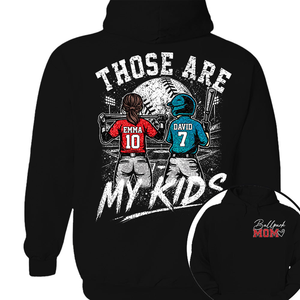 Personalized Baseball Softball Mom Ballpark Mom Shirt Those Are My Kids Sweatshirt Gift For Sport Family Na02 Nh00