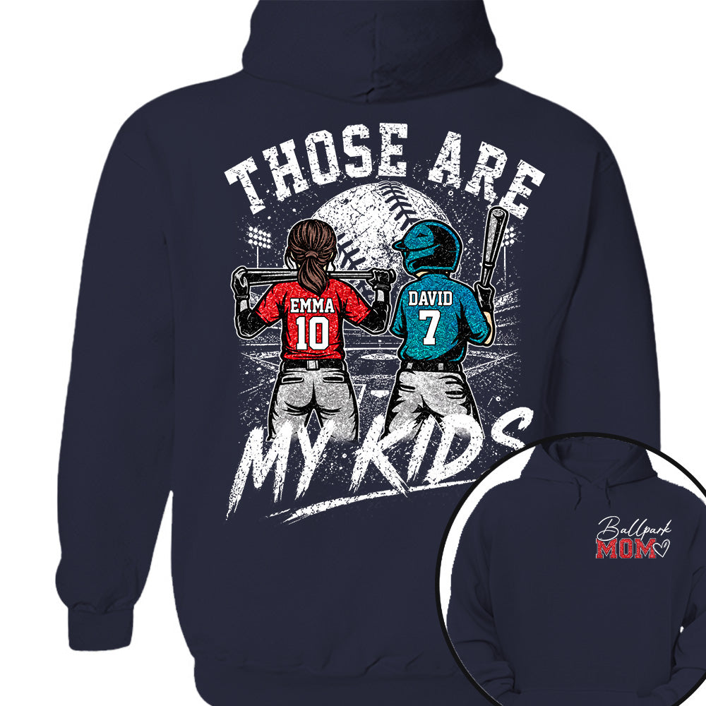 Personalized Baseball Softball Mom Ballpark Mom Shirt Those Are My Kids Sweatshirt Gift For Sport Family Na02 Nh00