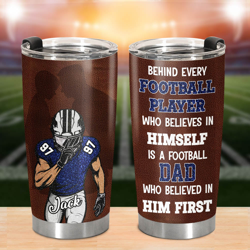 Behind Every Football Player - Personalized Tumble For Football Family Na02 Pt99