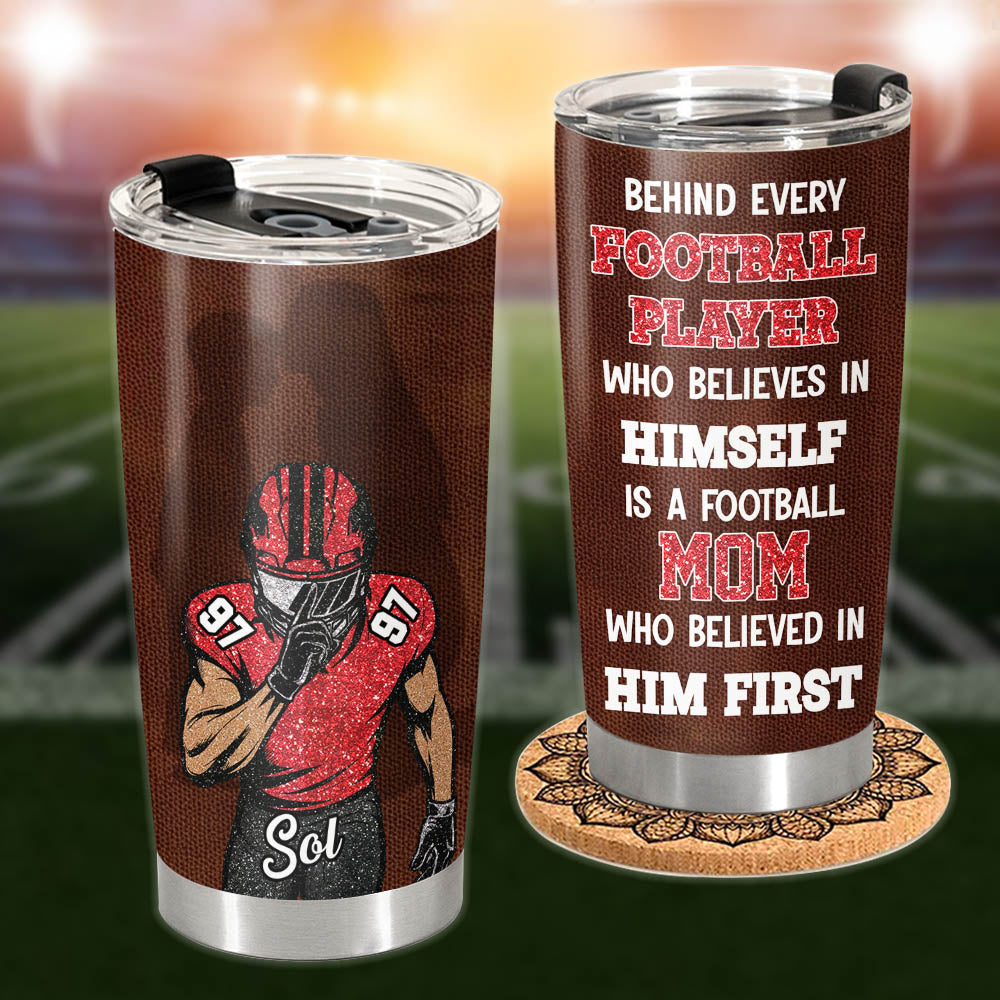 Behind Every Football Player - Personalized Tumble For Football Family Na02 Pt99