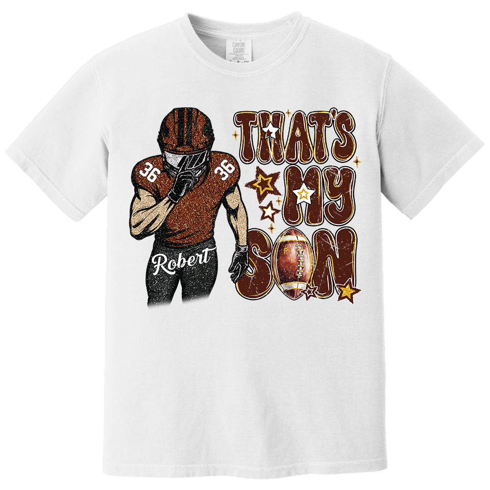 That My Boy Shirt - Personalized Shirt For Football Family NA02 Do99