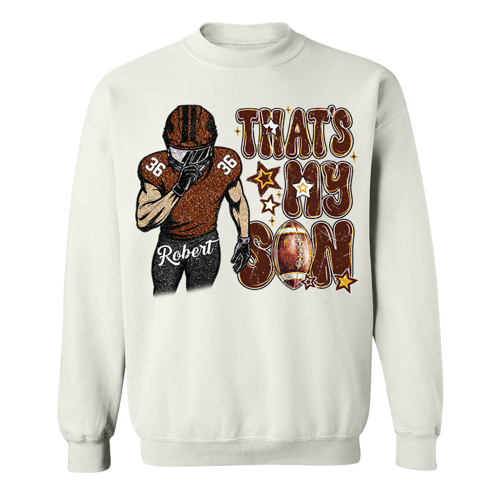 That My Boy Shirt - Personalized Shirt For Football Family NA02 Do99