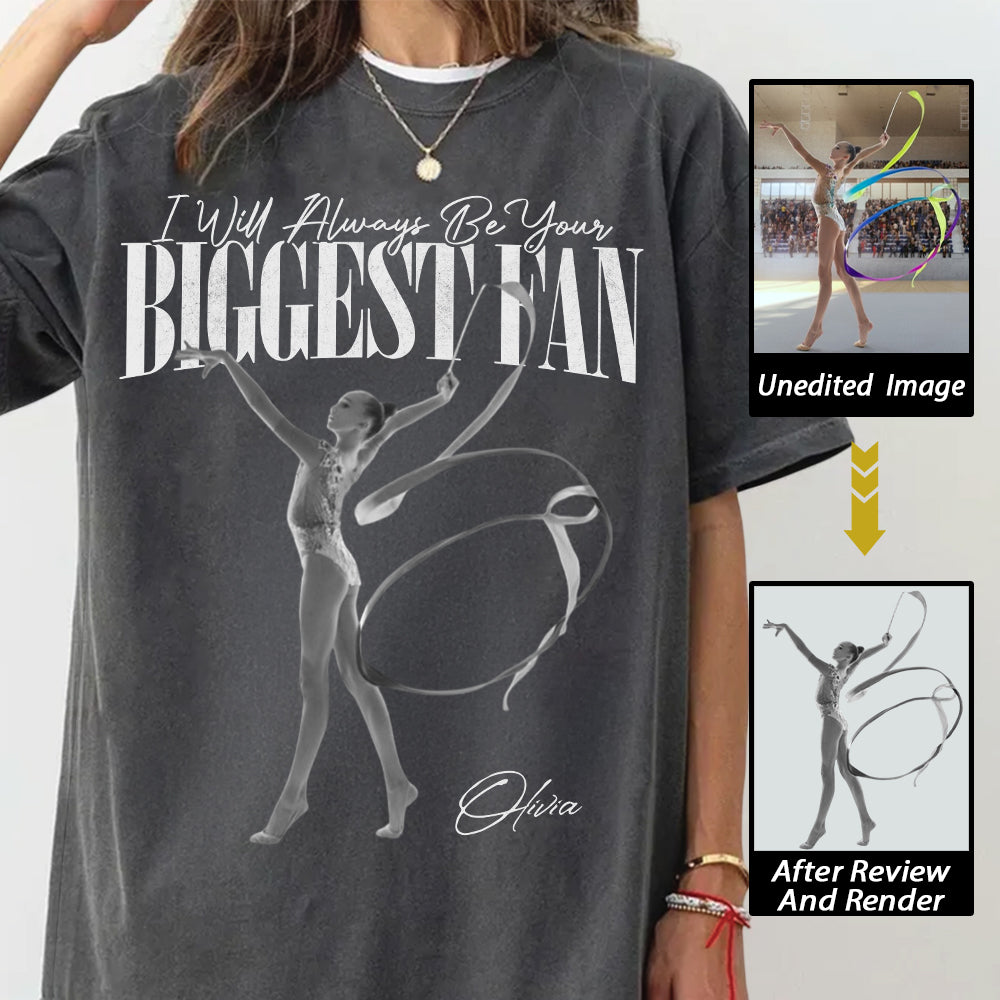I'll Always Be Your Biggest Fan - Washed Tee Retro Bootleg Shirt For Rhythmic Gymnast A2110 Hv01