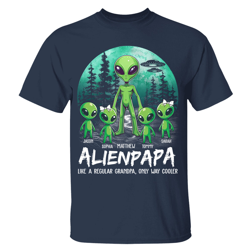 Personalized Alien Dad Like A Regular Dad Only Way Cooler Shirt Gift For Dad