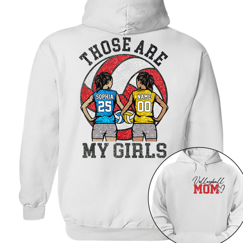 Personalized Volleyball Mom Shirt Those Are My Girls Shirt Gift For Sport Family Sport Lovers  T1807 T24