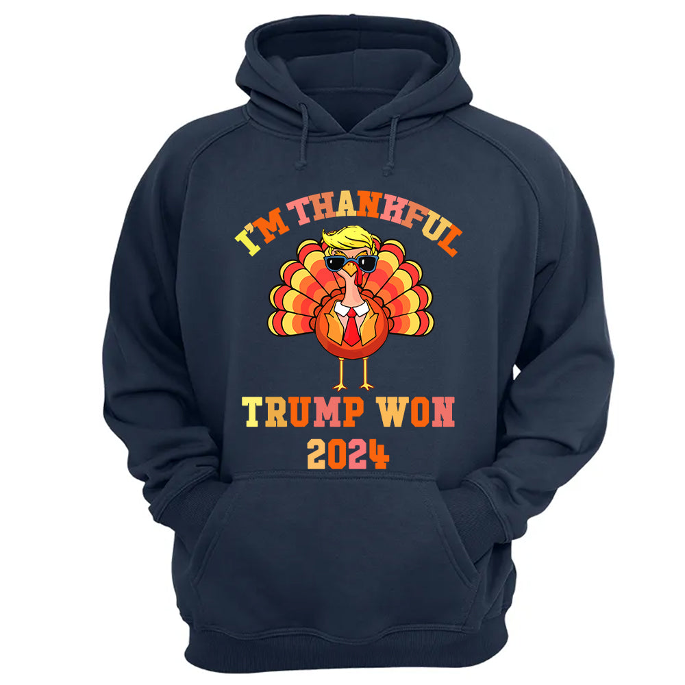 Make Thanksgiving Great Again I'm Thankful Trump Won Thanksgiving Shirts Nh00