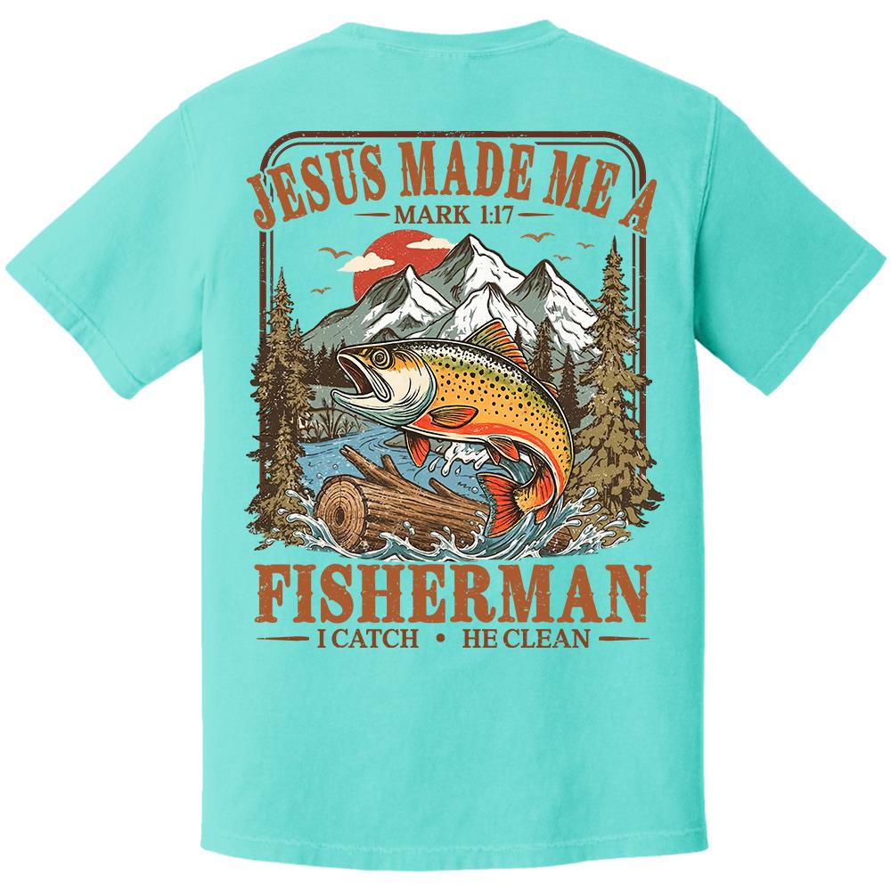 Jesus Made Me A Fisherman T-Shirt – Mark 1:17 Christian Fishing Shirt Hv01