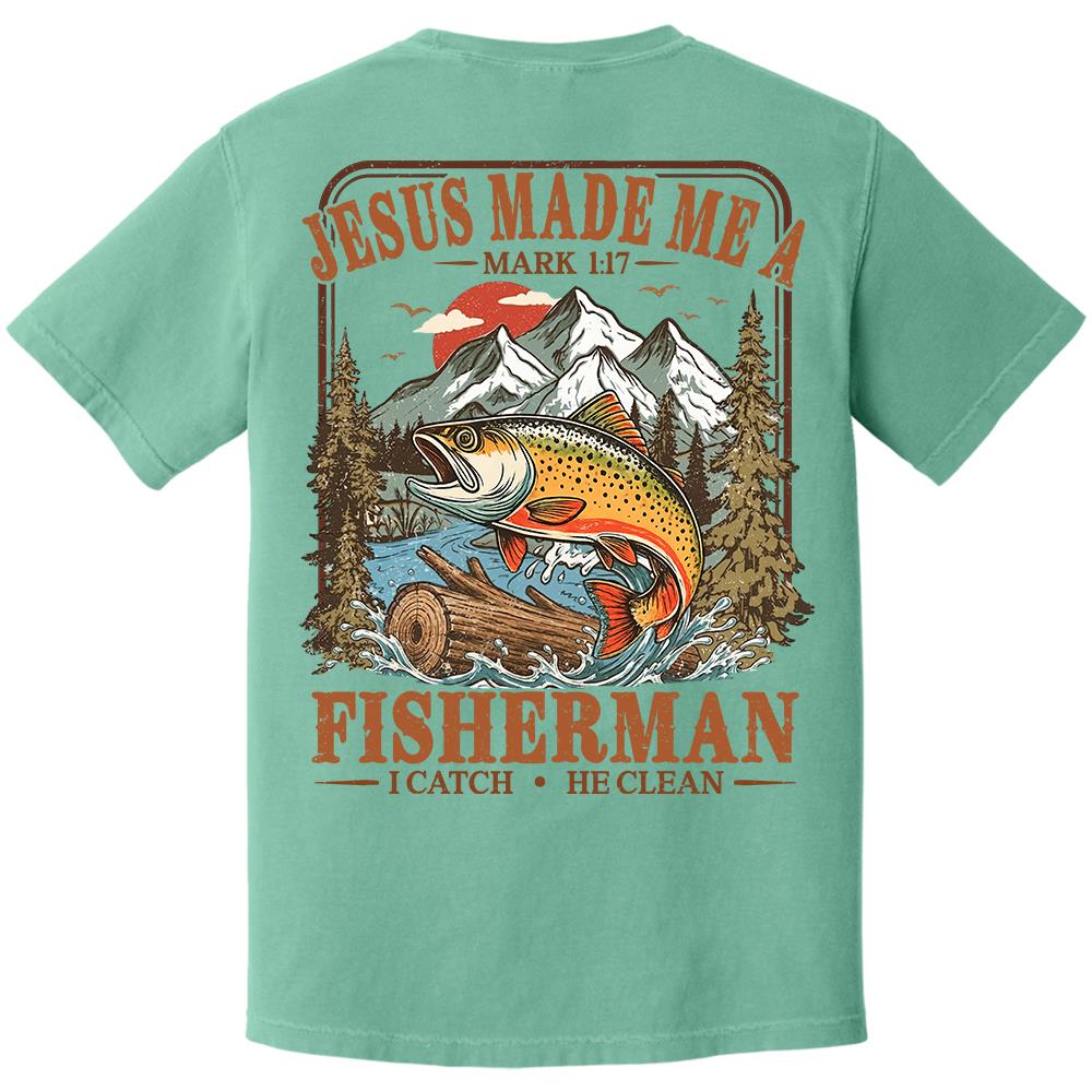 Jesus Made Me A Fisherman T-Shirt – Mark 1:17 Christian Fishing Shirt Hv01