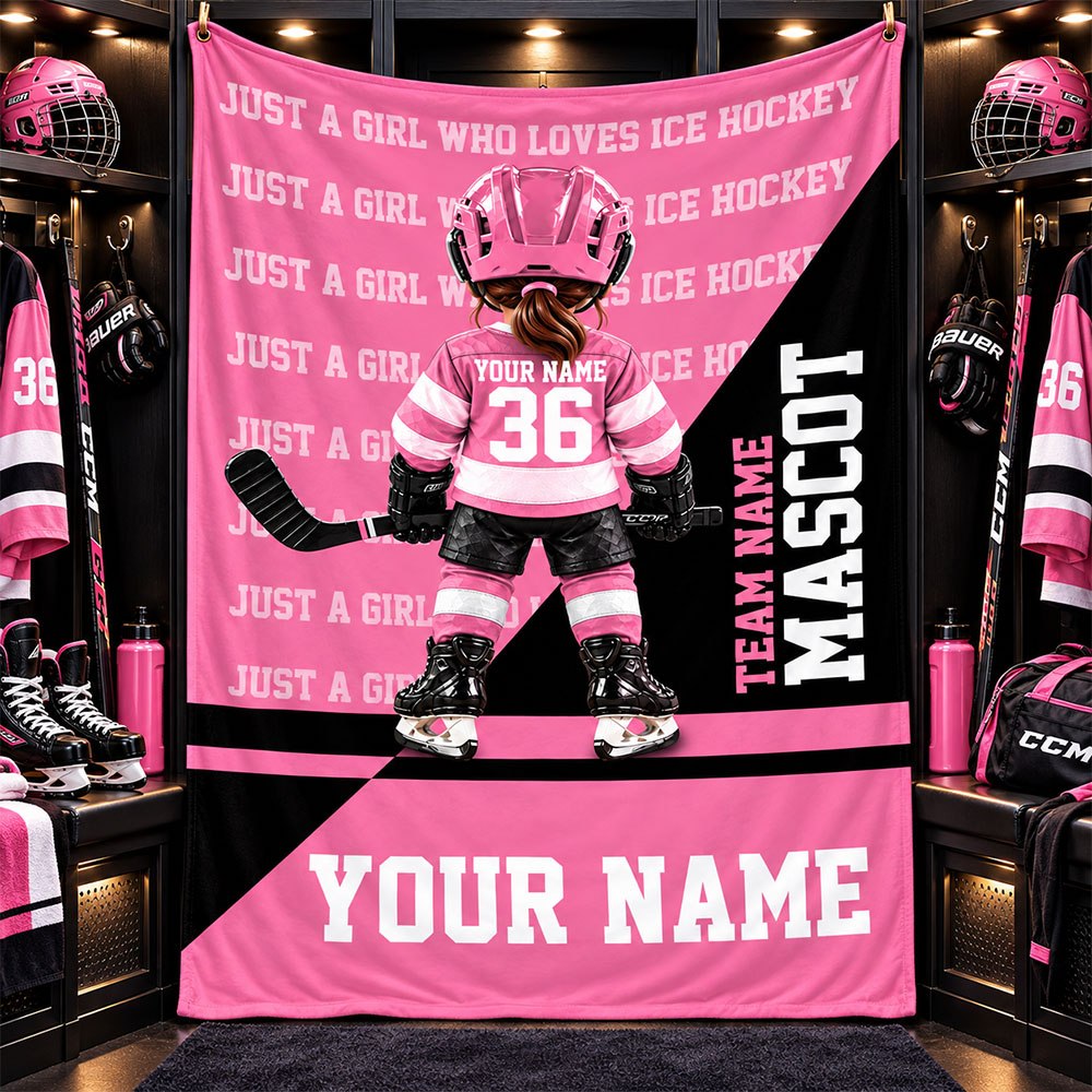 Custom Just A Girl Who Loves Ice Hockey Blanket,  Gift For Hockey Lovers, Team Gifts L0411 T24 DH09