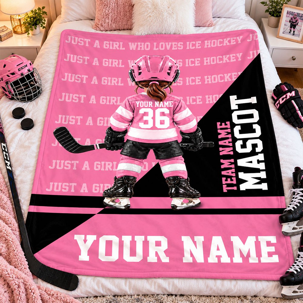 Custom Just A Girl Who Loves Ice Hockey Blanket,  Gift For Hockey Lovers, Team Gifts L0411 T24 DH09