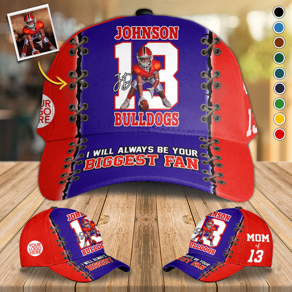 I Will Always Be Your Biggest Fan Personalized Photo Football Cap Gift For Football Family Na02 Pt99